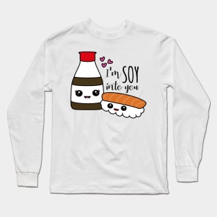 Soy Into You Long Sleeve T-Shirt